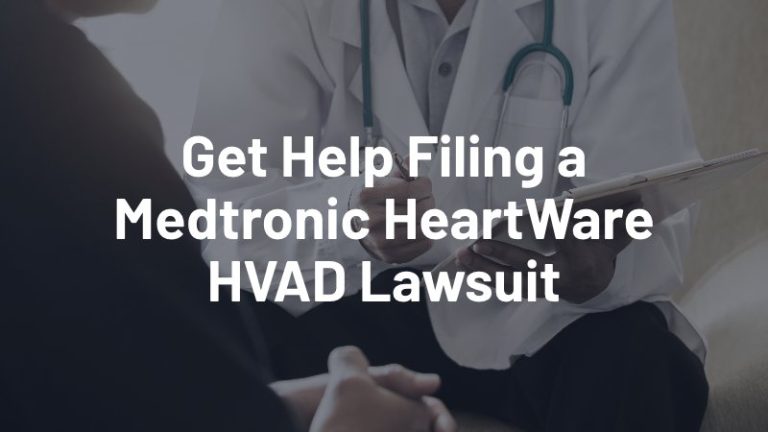 Medtronic HeartWare Lawsuit | HVAD System Recall