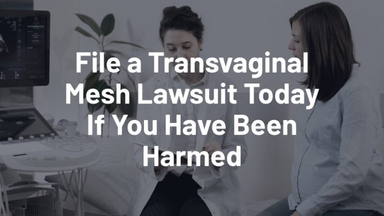 Transvaginal Mesh Lawyer