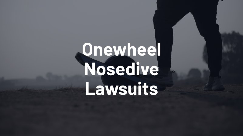 onewheel nosedive lawsuits